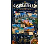 GASTRAVELEANDO: La vuelta al mundo en 80 sabores: Panamá, Cartagena, Aruba y Curazao