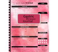 Gastric Bypass Journal: Pre and Post Bariatric Surgery Progress Log for Women with Monitor Food Intake, Weight Loss, and Medication