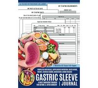 Gastric Sleeve Journal: Daily Bariatric Weight Loss Surgery Planner for Post Surgery & Pre Surgery to Track Meals, Nutrition, Exercise, Weight, Medication & Mood | Gastric Sleeve Gifts for Women