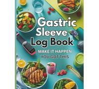Gastric Sleeve Log Book | Daily Food, Mood & Wellness Tracker for Bariatric Surgery Patients