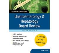 Gastroenterology and Hepatology Board Review: Pearls of Wisdom, Third Edition [Idioma Inglés] (BMP REVIEW)