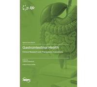 Gastrointestinal Health: Clinical Research and Therapeutic Innovations