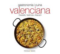 Gastronomia i cuina valenciana: Castelló, València i Alacant (Sèrie 4)