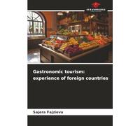 Gastronomic tourism: experience of foreign countries