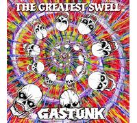 GASTUNK - THE GREATEST SWELL