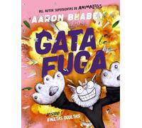 Gata a la fuga. Episodio 3: ¡Facetas ocultas! (CÓMIC - Gata a la fuga)