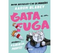 Gata Em Fuga - A Gata Da Morte!