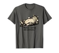 Gata, Madre, no Soy más Que Piel y Huesos, Divertida Amante de los Gatos gordos Camiseta