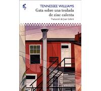 Gata sobre una teulada de zinc calenta: 95 (D'ací i d'allà)