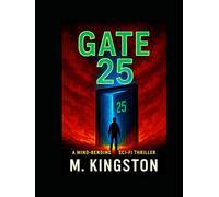 Gate 25: A Mind-Bending Sci-Fi Thriller
