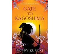 Gate To Kagoshima (ebook)