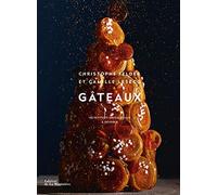 Gâteaux: 150 petits et gros gâteaux à dévorer