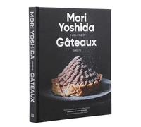 Gateaux: Sweets (Modern French Pastry)