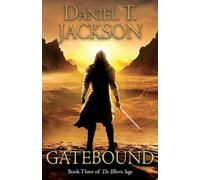 Gatebound: Book Three of The Illborn Saga