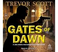 Gates of Dawn (Jake Adams International Thriller, 12)