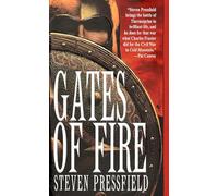 Gates of Fire: An Epic Novel of the Battle of Thermopylae