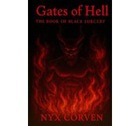 GATES OF HELL: The Book of Black Sorcery