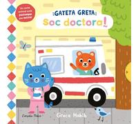 Gateta Greta. Soc doctora!: Un conte animat amb pestanyes per estirar (Llibres amb mecanismes)