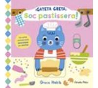 Gateta Greta. Soc Pastissera!