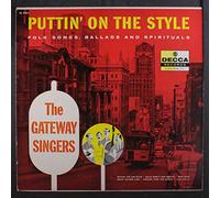 GATEWAY SINGERS - Puttin' on the Style