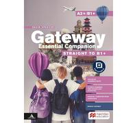 Gateway Think Global. Straight to B1+. Essential companion. Per le Scuole superiori. Con e-book. Con espansione online