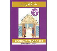 Gateway to Arabic: Book 4