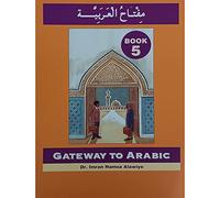 Gateway to Arabic: Book 5