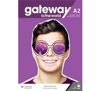 Gateway to the world. A2. Student's book. Per le Scuole superiori. Con app. Con e-book
