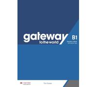 Gateway to the world B1. Teacher's Book + App