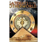 Gateways to the Other World: Quantum Mind of God Part 2 [USA] [DVD]
