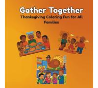 Gather Together: Thanksgiving Coloring Fun for All Families (Seasons of Joy Coloring Collection)