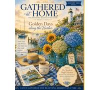 Gathered At Home: The Bayshore Bluff Living Guide: August Edition