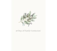 Gathered in Prayer | 28 days of Family Connection