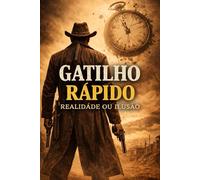 Gatilho Rápido - Realidade ou Ilusão: A velocidade que salva também mata