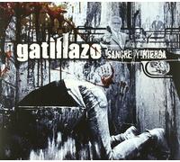 Gatillazo - Sangre Y Mierda Cd