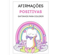 Gatinhos para colorir: Afirmações positivas