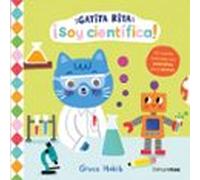 Gatita Rita. ¡Soy científica!