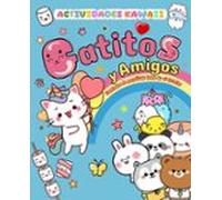 Gatitos y amigos actividades kawaii: Toneladas de pegatinas locas en el interior