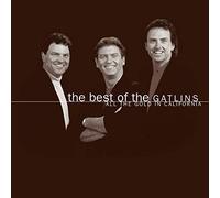 Gatlin Brothers - Best of: All the Gold in Calif
