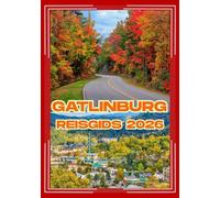 GATLINBURG REISGIDS 2026