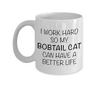 Gato Bobtail Trabajo Duro Para Que Mi Bobtail Pueda Tener Una Vida Mejor Taza De Café Cerámica Taza Con Asa Tazas 330Ml Para Amigo Té Capuchino