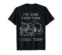 Gato Cansado Divertido Ive Done Everything I Could Today Camiseta