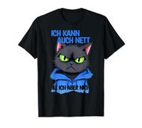 Gato con una presión ocular gruñona - ich kann auch nett 1 Camiseta