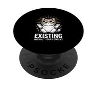Gato Divertido Que Existe sin tu consentimiento sarcástico PopSockets PopGrip Adhesivo