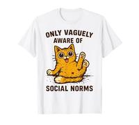Gato divertido solo vagamente consciente del diseño de normas sociales Camiseta