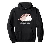 Gato Gordo Madre Divertida Soy Pero Piel y Huesos Sudadera con Capucha