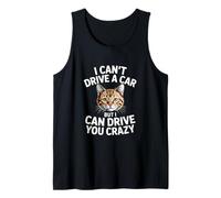 Gato Gracioso Diciendo Que no Puedo Conducir un Coche, Pero Puedo Conducir Camiseta sin Mangas