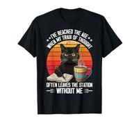 Gato He alcanzado la Edad en Que mi Tren de Pensamiento Hombres Mujeres Camiseta