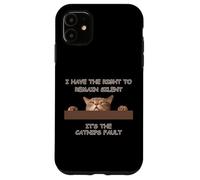 Gato Malvado Tengo Derecho a Permanecer en Silencio para los Amantes de los Gatos Carcasa para iPhone 11