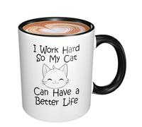 Gato Mascota Trabajo Duro Para Que Mi Gato Pueda Tener Una Vida Mejor Tazas Cerámica Taza De Café Con Asa Taza Para Amigo Leche Leche 330Ml